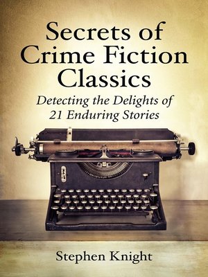 cover image of Secrets of Crime Fiction Classics
